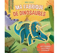 Ma fabrique de dinosaures: Avec 5 figurines à détacher et à assembler