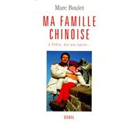 Ma Famille Chinoise - A Pékin, Dix Ans Après