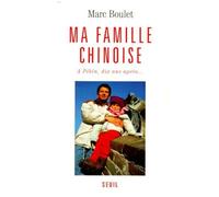 Ma Famille Chinoise - A Pékin, Dix Ans Après