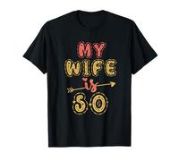 Ma femme a 50 ans 50e anniversaire Idée pour elle T-Shirt