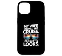 Ma Femme a réservé la croisière, J'Ai apporté Les Looks Coque pour iPhone 13