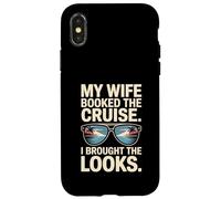 Ma Femme a réservé la croisière, J'Ai apporté Les Looks Coque pour iPhone X/XS