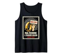 Ma Femme a Toujours Raison Humour Mari Débardeur