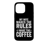 Ma Femme décide Que Je Fais Le café Coque pour iPhone 14 Pro Max
