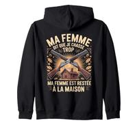 Ma Femme Dit Que Je Chasse Trop Cabane Sweat à Capuche