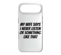 Ma Femme Dit Que Je n'écoute jamais ou Quelque Chose comme ça C'est drôle Coque pour iPhone Air