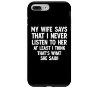 Ma femme dit que je n'écoute jamais son drôle de mariage Coque pour iPhone 7 Plus/8 Plus