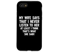 Ma femme dit que je n'écoute jamais son drôle de mariage Coque pour iPhone SE (2020) / 7 / 8