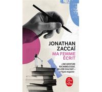 Ma femme écrit - Jonathan Zaccaï - Lgf - Poche - Roman