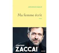 Ma femme écrit: roman