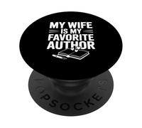 Ma Femme est Mon auteur préféré, Amateur de Livres PopSockets PopGrip Adhésif
