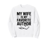 Ma Femme est Mon auteur préféré, Amateur de Livres Sweatshirt