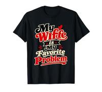Ma Femme est Mon problème préféré, Mari drôle T-Shirt