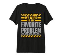 Ma Femme est Mon problème préféré, Mon Mari Sarcastique T-Shirt Haut de Gamme