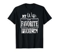 Ma Femme est Mon problème préféré T-Shirt Graphique avec Valeur