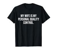 Ma Femme est Mon Responsable de la qualité T-Shirt