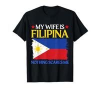 Ma Femme est Philippine, Rien ne m'effraie, Funny Philippines T-Shirt