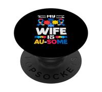 Ma Femme est Une Personne de l'âge de la Sensibilisation à l'Autisme PopSockets PopGrip Adhésif