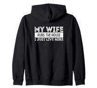 Ma Femme gère la Maison Que Je Viens de Vivre Ici Sweat à Capuche