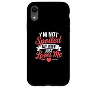 Ma Femme me gâte trop, Elle ne me gâte Pas, ma Femme m'aime Tout Simplement Coque pour iPhone XR