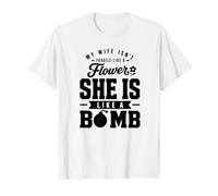ma Femme n'est Pas Fragile comme Une Fleur, Elle est comme Une Bombe, C'est drôle T-Shirt Graphique avec Valeur, Homme, Blanc, S