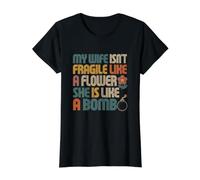 ma Femme n'est Pas Fragile comme Une Fleur, Elle est comme Une Bombe, C'est drôle T-Shirt Graphique avec Valeur, Femme, Noir, L