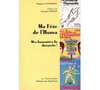 Ma Fête De L'huma - Mes Humanités Du Dimanche !