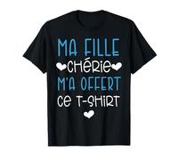 Ma fille chérie m'a offert ce t-shirt cadeau fête des pères T-Shirt