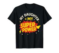Ma fille est l'héroïne de mes superpouvoirs pour la fête des pères T-Shirt