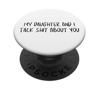 Ma Fille et Moi ne parlons Pas du Fait Que Vous correspondiez à Votre Fille et à Votre mère PopSockets PopGrip Adhésif