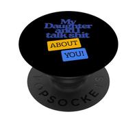 Ma Fille et Moi parlons de toi PopSockets PopGrip Adhésif