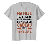 Ma Fille J'Ai Essayé De Trouver Le Meilleur De Cadeaux Fille T-Shirt, Enfant, Argent, 2 Ans
