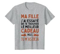 Ma Fille J'Ai Essayé De Trouver Le Meilleur De Cadeaux Fille T-Shirt, Enfant, Gris Chiné, 12 Ans