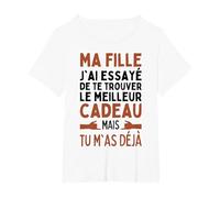 Ma Fille J'Ai Essayé De Trouver Le Meilleur De Cadeaux Fille T-Shirt, Femme Grandes Tailles, Blanc, 1X