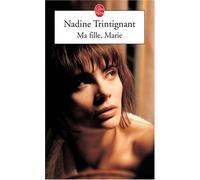 Ma fille, Marie N. Trintignant