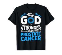 Ma Foi en Dieu est Plus Fort Que Le Cancer de la Prostate T-Shirt