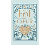 Ma foi mon coeur