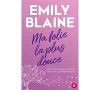 Ma Folie La Plus Douce