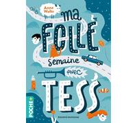 Ma folle semaine avec Tess