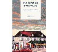 Ma forêt de souvenirs: Ode à Sylvie