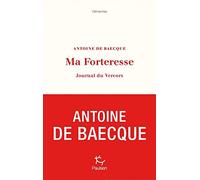 Ma forteresse - Journal du Vercors: Journal du Vercors