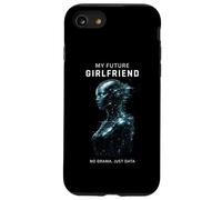 Ma Future Petite Amie, Pas de Drame, Juste Un Robot IA Amusant Coque pour iPhone SE (2020) / 7/8