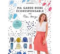 Ma garde-robe écoresponsable . 26 modéles à coudre