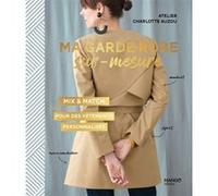 Ma garde-robe sur-mesure Mix & match pour des vêtements personnalisés - Charlotte Auzou - Mango - relié - Guide