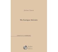 Ma Garrigue littéraire
