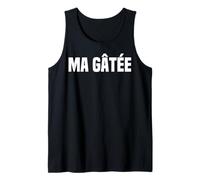 Ma Gâtée - Humour Marseille Drôle D'expression Marseillaise Débardeur