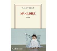 Ma gloire