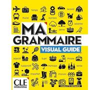 Ma grammaire - Visual guide - Niveaux A1/B2 - Livre
