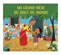 Ma Grand-Mère Du Bout Du Monde
