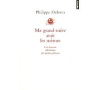 Ma Grand-Mère Avait Les Mêmes - Les Dessous Affriolants Des Petites Phrases